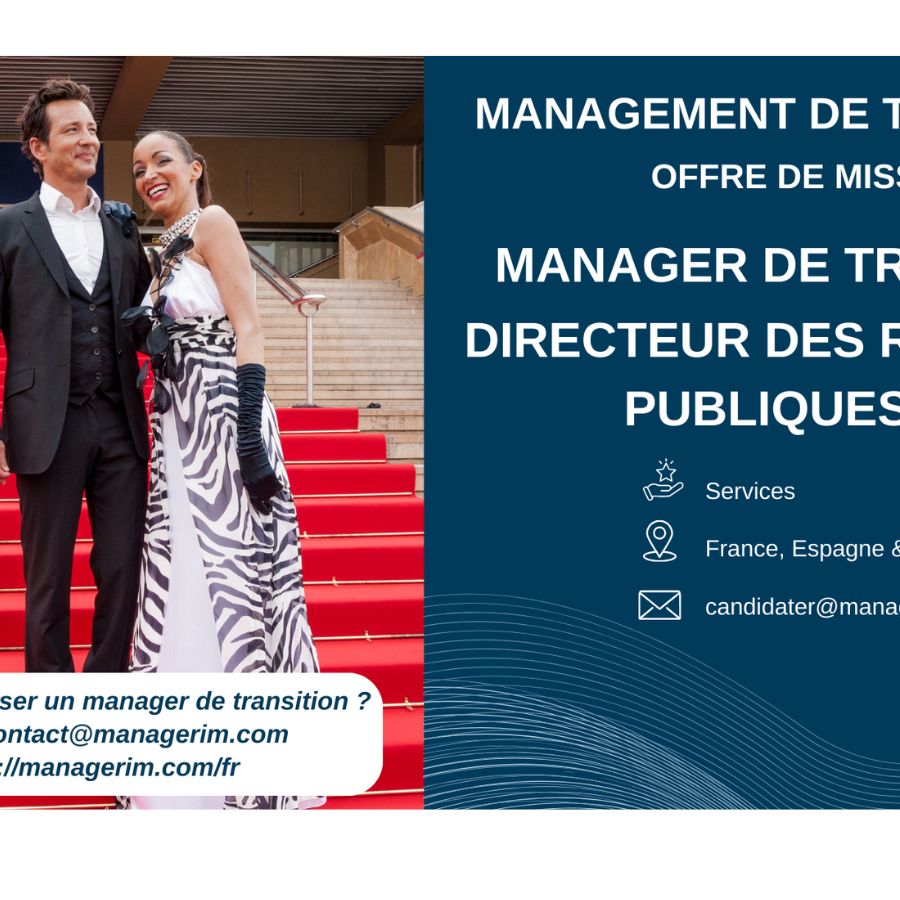 Manager de Transition Directeur des Relations Publiques MANAGERIM