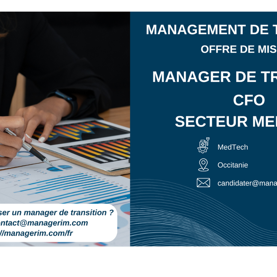 Manager de Transition CFO secteur Medtech MANAGERIM