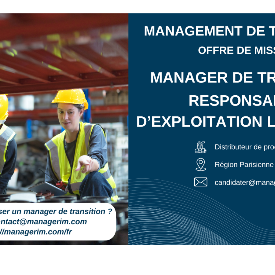 Manager de Transition Responsable Exploitation Logistique MANAGERIM