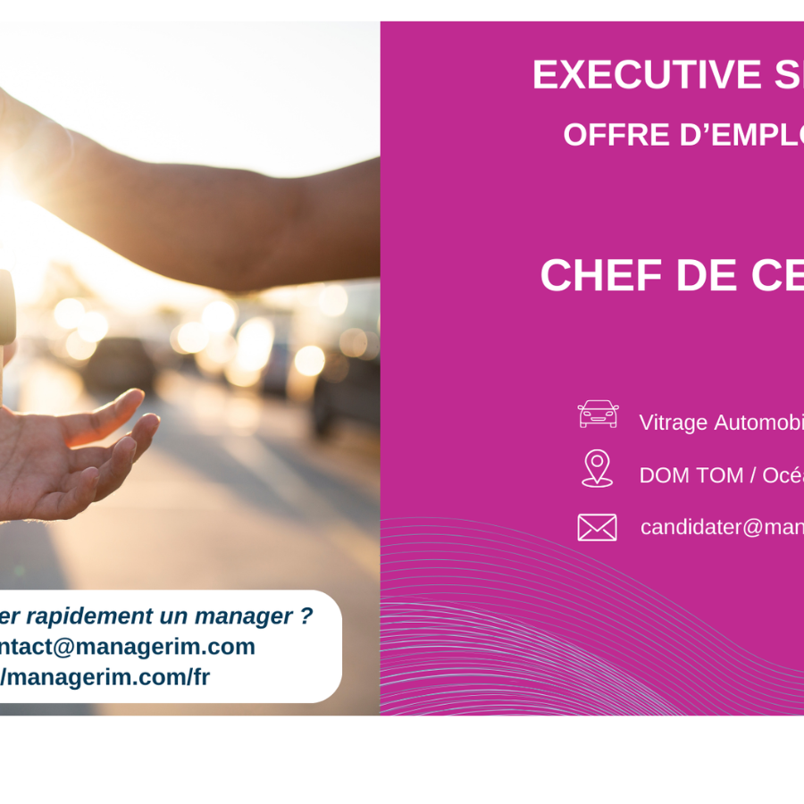 Management de Transition Chef de Centre Solutions de Vitrage Automobile MANAGERIM