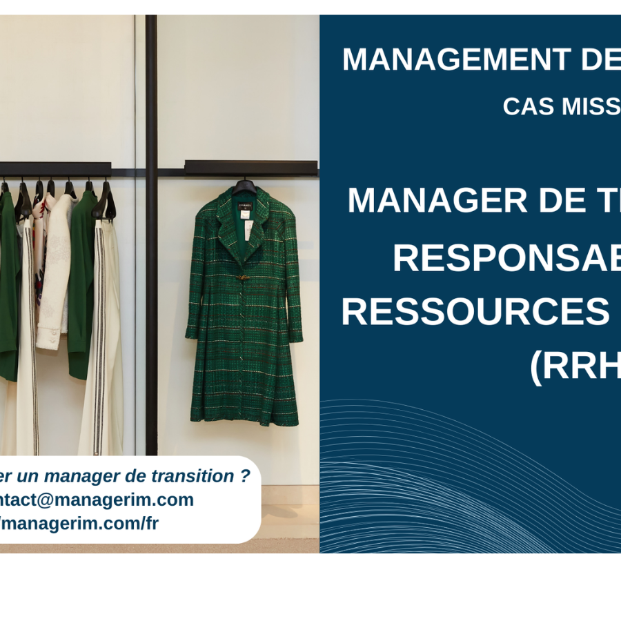 Management de Transition Responsable Ressources Humaines Luxe MANAGERIM