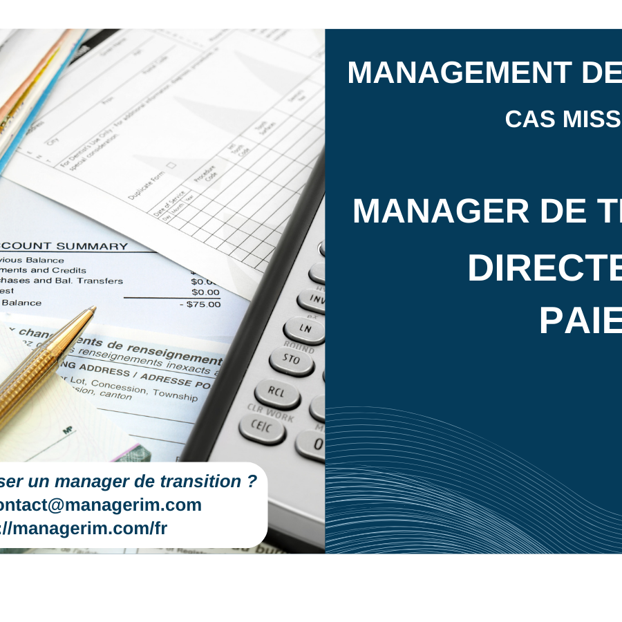 Manager de Transition Directeur Paie Retail MANAGERIM