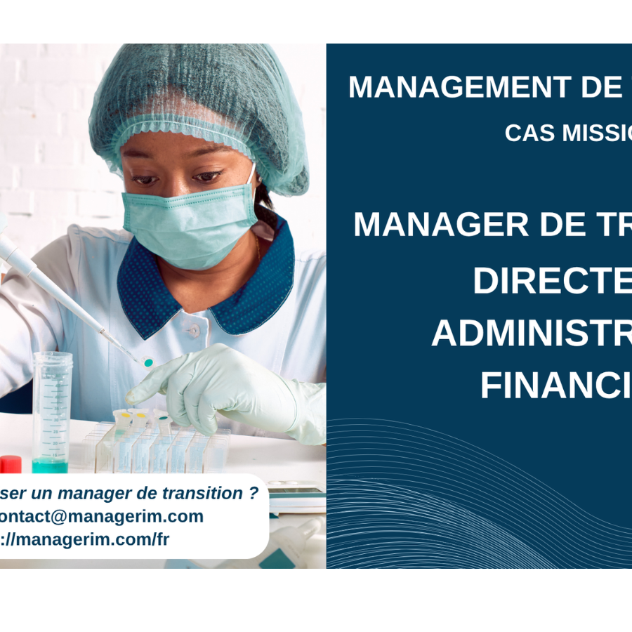 Manager de Transition Directeur Administratif et Financier MANAGERIM