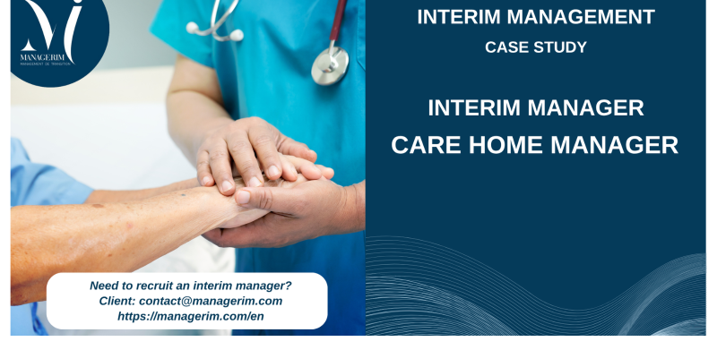 Interim Manager Care Home Director MANAGERIM