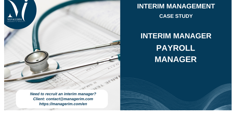 Interim Manager Payroll Manager - Healthcare Sector MANAGERIM