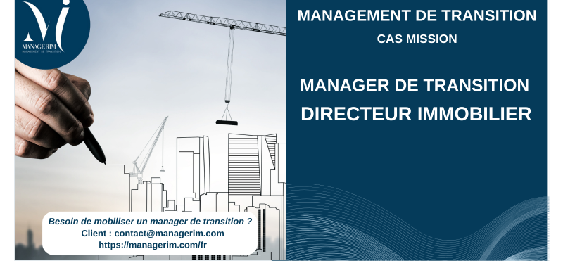 Manager de Transition Directeur Immobilier MANAGERIM