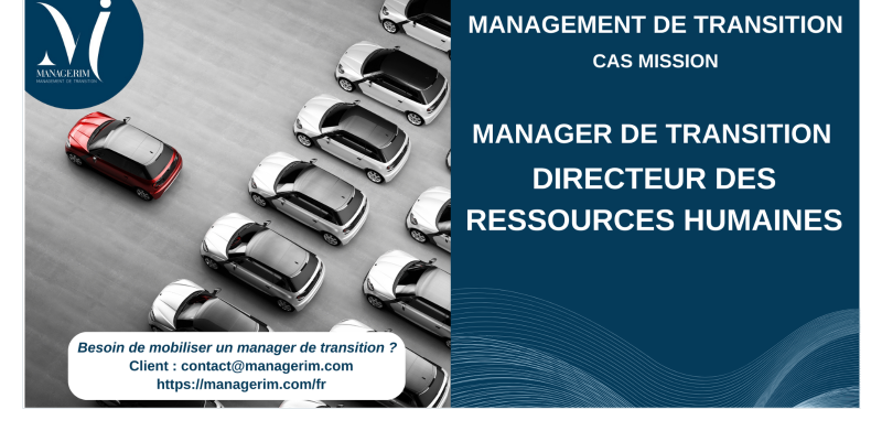 Manager de Transition DRH France Industrie Automobile MANAGERIM