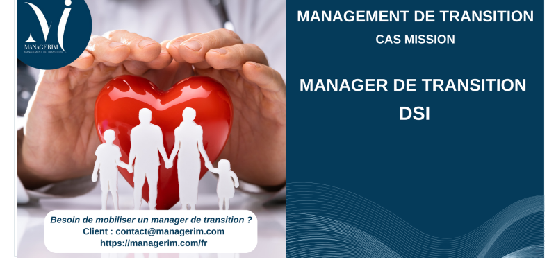 Manager de Transition DSI Santé et Prévoyance MANAGERIM
