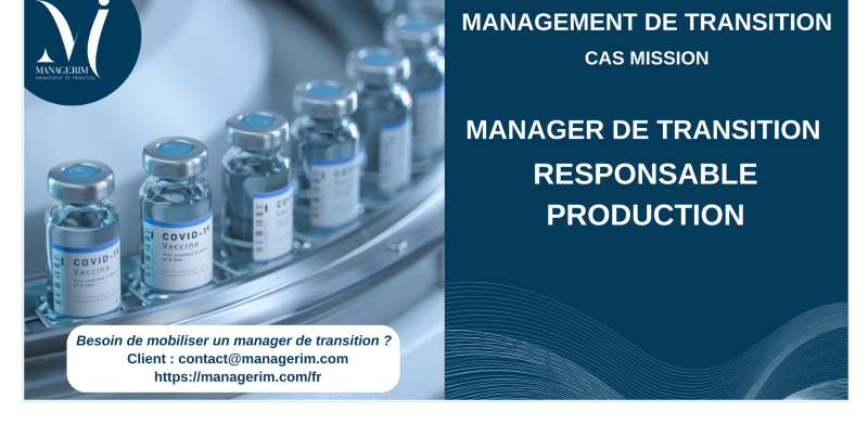 Manager de Transition Responsable Production Pharmaceutique Vaccins MANAGERIM