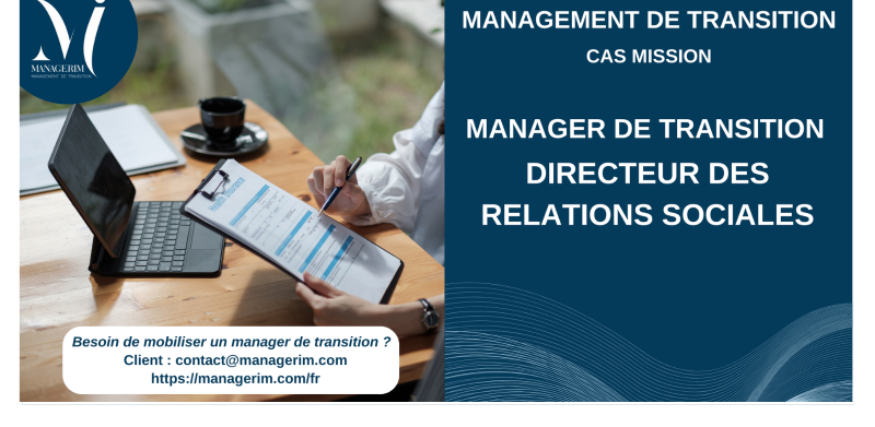Manager de Transition Directeur des Relations Sociales Services Assurances MANAGERIM