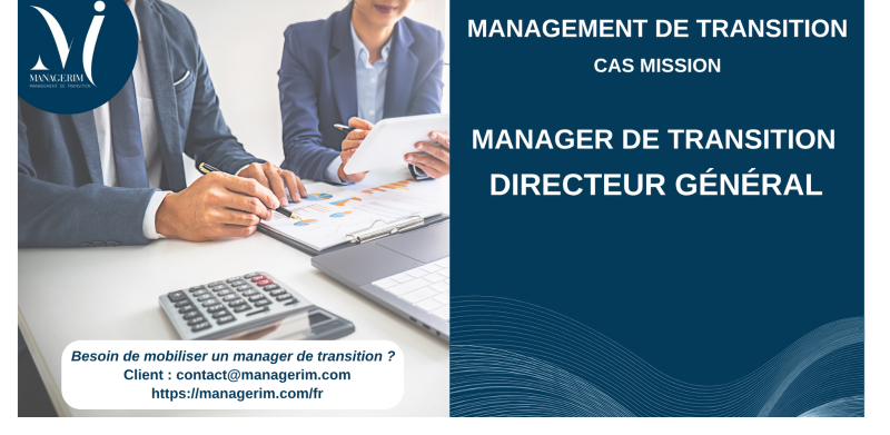 Manager de Transition Directeur Général DG Cabinet expertise comptable MANAGERIM