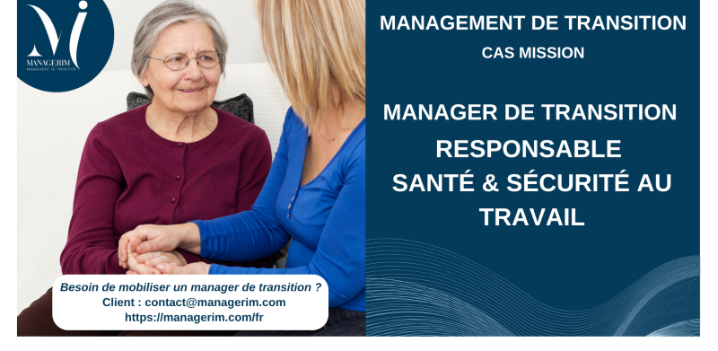 Manager de Transition Responsable Santé et Sécurité au Travail Médico Social MANAGERIM