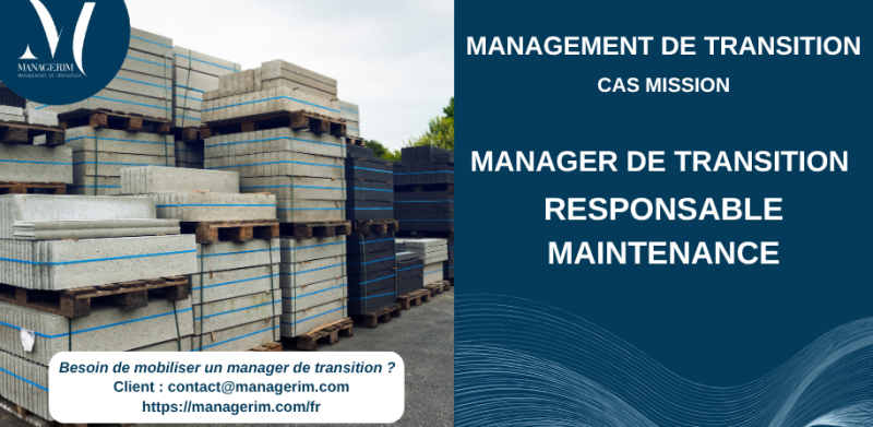 Manager de Transition Responsable Maintenance Matériaux de Construction MANAGERIM