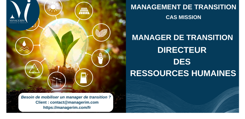 Manager de Transition Directeur Ressources Humaines Energies Renouvelables MANAGERIM