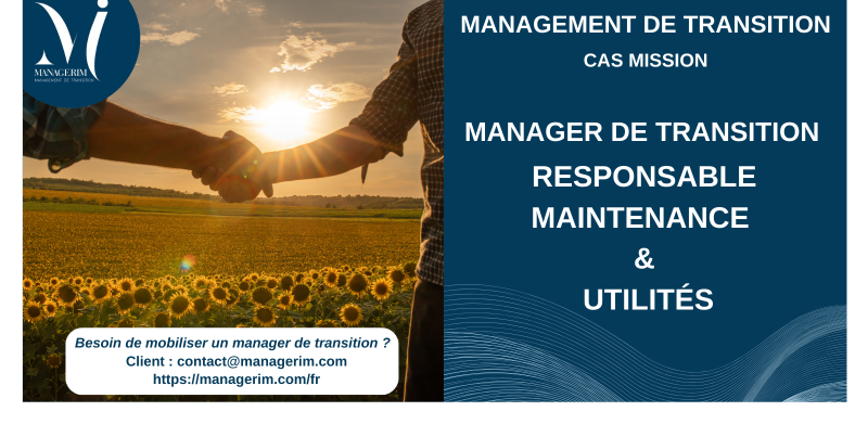 Manager de Transition Responsable Maintenance et Utilités Coopérative Agricole MANAGERIM