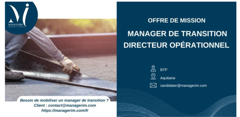 Manager de Transition Directeur Opérationnel BTP MANAGERIM