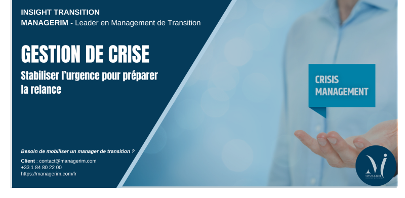 La gestion de crise dans le Management de Transition MANAGERIM