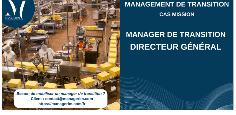Management de Transition Directeur Général Industrie Packaging MANAGERIM