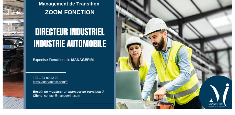 Management de Transition Directeur Industriel Industrie Automobile MANAGERIM