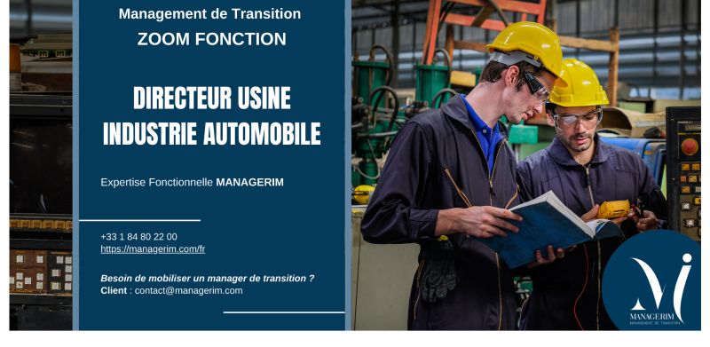 Management de Transition Directeur Usine Industrie Automobile MANAGERIM