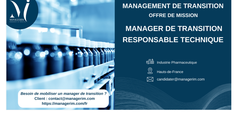 Manager de Transition Responsable Technique Industrie Pharmaceutique MANAGERIM