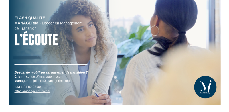 L'écoute pilier de nos Managers de Transition - MANAGERIM